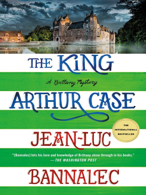 Title details for The King Arthur Case by Jean-Luc Bannalec - Available